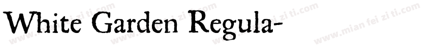 White Garden Regula字体转换